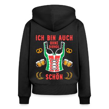 Ich bin auch ohne Dirndl schön Bier Fest Sprüche - Frauen Premium Bio Zip Hoodie - Schwarz - Hinten - Julia (174cm)