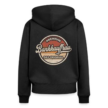 Bankkauffrau Ausbildung Beruf Original - Frauen Premium Bio Zip Hoodie - Schwarz - Hinten - Julia (174cm)