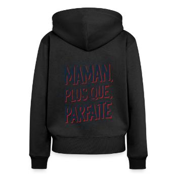 Maman plus que Parfaite - Sweat à capuche zippé Premium bio Femme - noir - Dos - Julia (174cm)