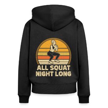 Fitness Fanatics All Squat Night Long Calisthenics - Frauen Premium Bio Zip Hoodie - Schwarz - Hinten - Julia (174cm)