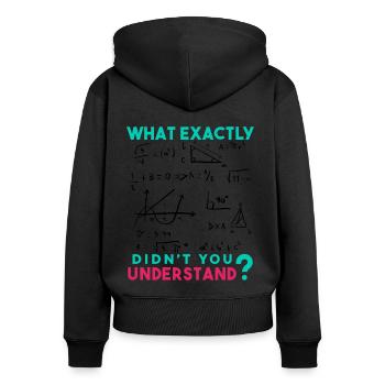 Blague sur les formules mathématiques, dictons de physique amusants - Sweat à capuche zippé Premium bio Femme - noir - Dos - Julia (174cm)