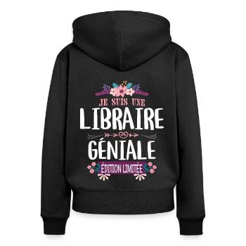 Édition Limitée Libraire Géniale - Sweat à capuche zippé Premium bio Femme - noir - Dos - Julia (174cm)