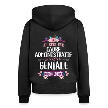 Édition Limitée Cadre Administratif Géniale - Sweat à capuche zippé Premium bio Femme - noir - Dos - Julia (174cm)