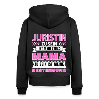 Juristin zu sein ist mein Stolz; Mama Geschenk - Frauen Premium Bio Zip Hoodie - Schwarz - Hinten - Julia (174cm)