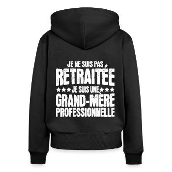 Grand-Mère Professionnelle Retraitée Mamie - Sweat à capuche zippé Premium bio Femme - noir - Dos - Julia (174cm)
