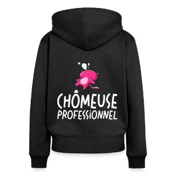Femme Chômeuse Professionnelle - Sweat à capuche zippé Premium bio Femme - noir - Dos - Julia (174cm)