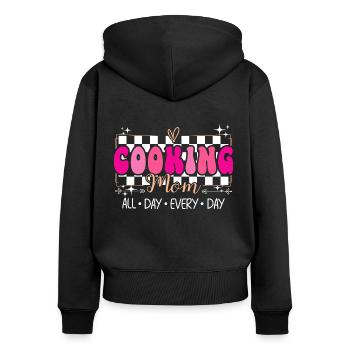 Mère Cheffe Maman Amatrice De Cuisine - Sweat à capuche zippé Premium bio Femme - noir - Dos - Julia (174cm)
