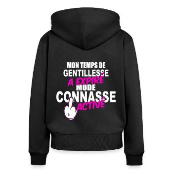 Temps de gentillesse expiré mode connasse - Sweat à capuche zippé Premium bio Femme - noir - Dos - Julia (174cm)