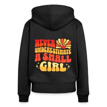 Unterschätzen Sie niemals Petite Girl - Frauen Premium Bio Zip Hoodie - Schwarz - Hinten - Julia (174cm)