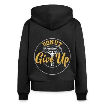 Donut Give Up - Gym - Women's Premium Organic Zip Hoodie - black - Back - Julia (174cm)