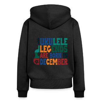 Ukulele Legends are born in December - Frauen Premium Bio Zip Hoodie - Schwarz - Hinten - Julia (174cm)