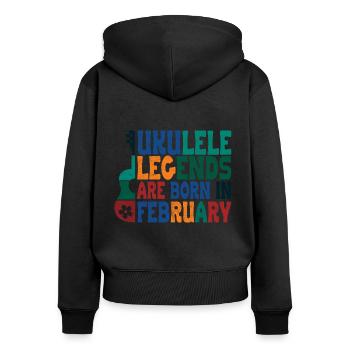 Ukulele Legends are born in February - Frauen Premium Bio Zip Hoodie - Schwarz - Hinten - Julia (174cm)