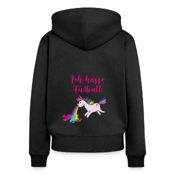 fußball,ich hasse fußball,,kotzendes einhorn - Frauen Premium Bio Zip Hoodie - Schwarz - Hinten - Julia (174cm)