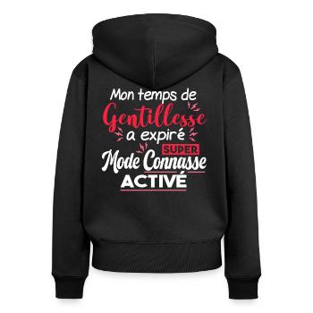 Connasse. Gentille femme. Cadeau vengeance rancune - Sweat à capuche zippé Premium bio Femme - noir - Dos - Julia (174cm)