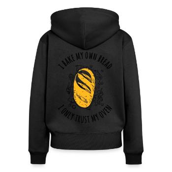I Bake My Own Bread - I Only Trust My Oven - Women's Premium Organic Zip Hoodie - black - Back - Julia (174cm)