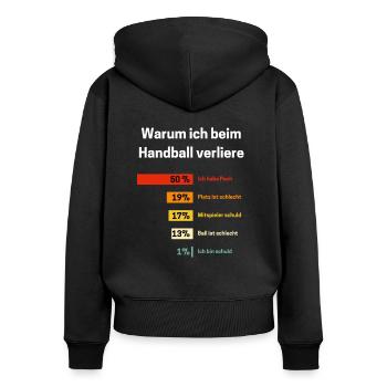 Warum ich beim Handball verliere Handball - Frauen Premium Bio Zip Hoodie - Schwarz - Hinten - Julia (174cm)