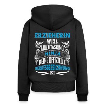 Erzieherin - Frauen Premium Bio Zip Hoodie - Schwarz - Hinten - Julia (174cm)