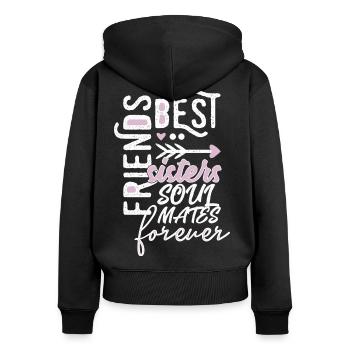 Sisters best friends forever - Women's Premium Organic Zip Hoodie - black - Back - Julia (174cm)