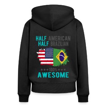Halb Amerikaner Halb Brasilianer - Frauen Premium Bio Zip Hoodie - Schwarz - Hinten - Julia (174cm)