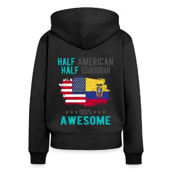 Halb Amerikaner Halb Ecuadorianer - Frauen Premium Bio Zip Hoodie - Schwarz - Hinten - Julia (174cm)