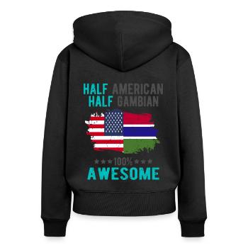 Half American Half Gambian - Women's Premium Organic Zip Hoodie - black - Back - Julia (174cm)