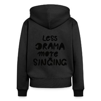 moins de drame plus de chant noir - Sweat à capuche zippé Premium bio Femme - noir - Dos - Julia (174cm)