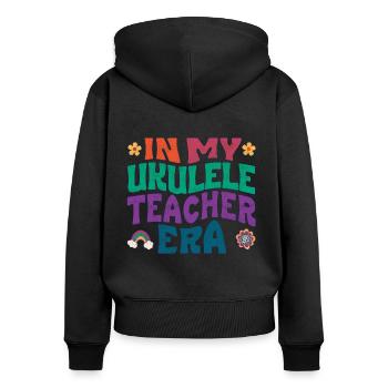In my Ukulele teacher era - Women's Premium Organic Zip Hoodie - black - Back - Julia (174cm)