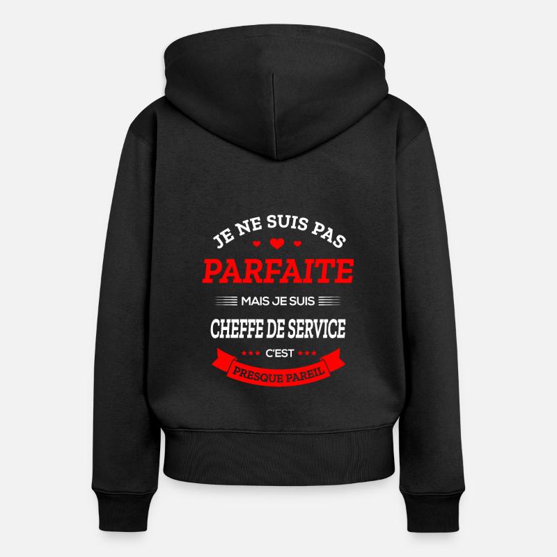 CHEFFE DE SERVICE PARFAITE - Sweat à capuche zippé Premium bio Femme - noir