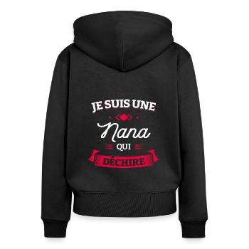 JE SUIS UNE NANA QUI DÉCHIRE - Sweat à capuche zippé Premium bio Femme - noir - Dos - Julia (174cm)