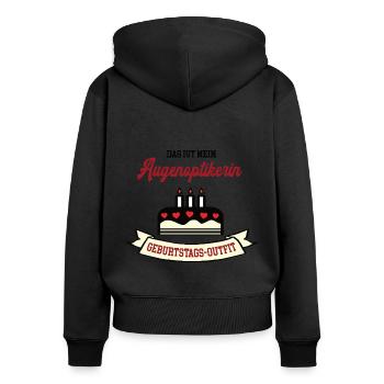 Geburtstag Augenoptikerin Augenoptiker Optikerin - Frauen Premium Bio Zip Hoodie - Schwarz - Hinten - Julia (174cm)