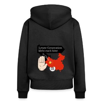 Letzte Generation klebt euch bitte in China an - Frauen Premium Bio Zip Hoodie - Schwarz - Hinten - Julia (174cm)