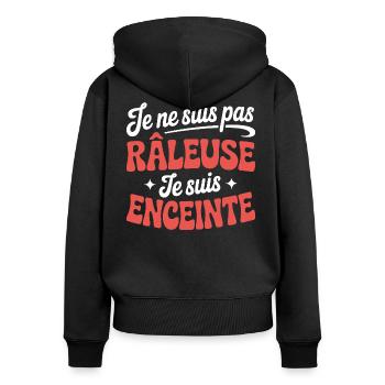 Grossesse Humour Maman Enceinte Raleuse - Sweat à capuche zippé Premium bio Femme - noir - Dos - Julia (174cm)
