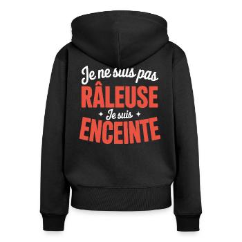 Grossesse Humour Maman Enceinte Raleuse - Sweat à capuche zippé Premium bio Femme - noir - Dos - Julia (174cm)