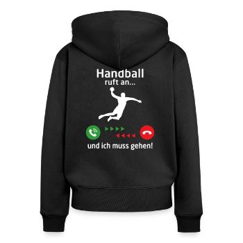 handball ruft an... und ich muss gehen ! - Frauen Premium Bio Zip Hoodie - Schwarz - Hinten - Julia (174cm)