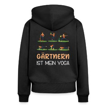 Gärtnern ist mein Yoga Die will nur in den Garten - Frauen Premium Bio Zip Hoodie - Schwarz - Hinten - Julia (174cm)