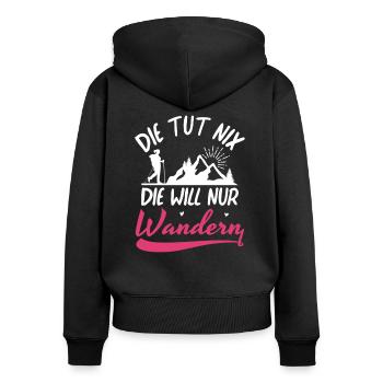 Die tut nix die will nur Wandern Bergsteigen - Frauen Premium Bio Zip Hoodie - Schwarz - Hinten - Julia (174cm)