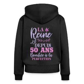 La reine depuis 50 ans - Cadeau anniversaire maman - Sweat à capuche zippé Premium bio Femme - noir - Dos - Julia (174cm)