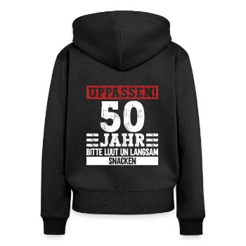 50 Geburtstag Plattdeutsch Norddeutsch Lustig - Frauen Premium Bio Zip Hoodie - Schwarz - Hinten - Julia (174cm)