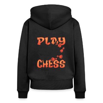Andere Kinder spielen Schach, ich habe keine Zeit für sie - Frauen Premium Bio Zip Hoodie - Schwarz - Hinten - Julia (174cm)