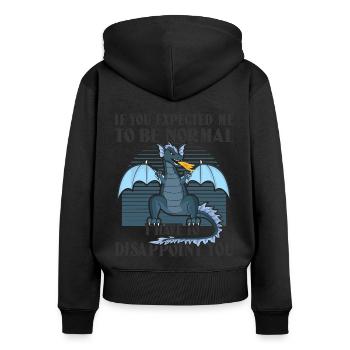 expected me to be normal I have to disappoint you - Women's Premium Organic Zip Hoodie - black - Back - Julia (174cm)