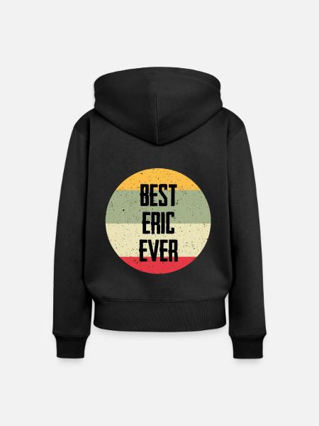 Best Eric Ever - Frauen Premium Bio Zip Hoodie - Schwarz