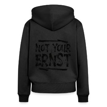 Not your Ernst - Denglish - Ruhrpott - Sprachkult - Frauen Premium Bio Zip Hoodie - Schwarz - Hinten - Julia (174cm)
