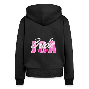 Bride to be jga - Women's Premium Organic Zip Hoodie - black - Back - Julia (174cm)