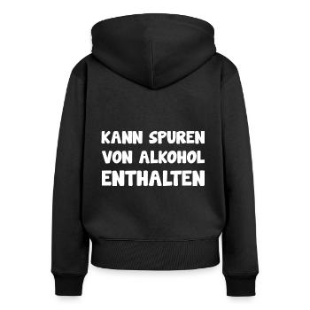 Alkohol Party Lustiger Spruch - Frauen Premium Bio Zip Hoodie - Schwarz - Hinten - Julia (174cm)