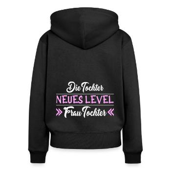 Neues Level Frau Tochter Jugendweihe - Frauen Premium Bio Zip Hoodie - Schwarz - Hinten - Julia (174cm)