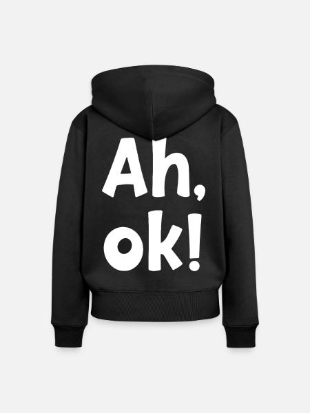 AH OK - Frauen Premium Bio Zip Hoodie - Schwarz