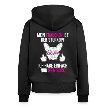 Frenchie Frauchen Sturkopf Französische Bulldogge - Frauen Premium Bio Zip Hoodie - Schwarz - Hinten - Julia (174cm)
