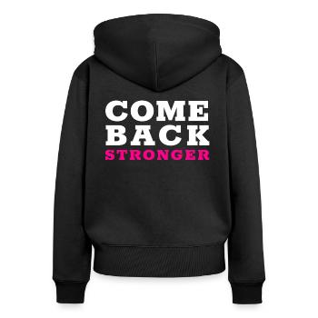 COME BACK STRONGER - COMEBACK STRONGER - Frauen Premium Bio Zip Hoodie - Schwarz - Hinten - Julia (174cm)