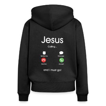 Jesus ruft und ich muss gehen - Frauen Premium Bio Zip Hoodie - Schwarz - Hinten - Julia (174cm)