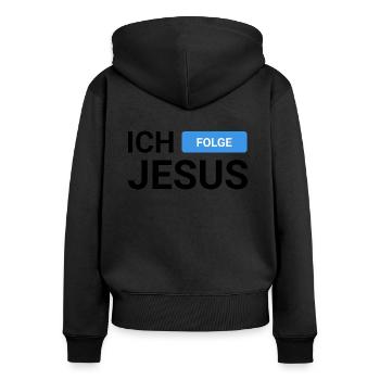 Ich Folge Jesus - Frauen Premium Bio Zip Hoodie - Schwarz - Hinten - Julia (174cm)